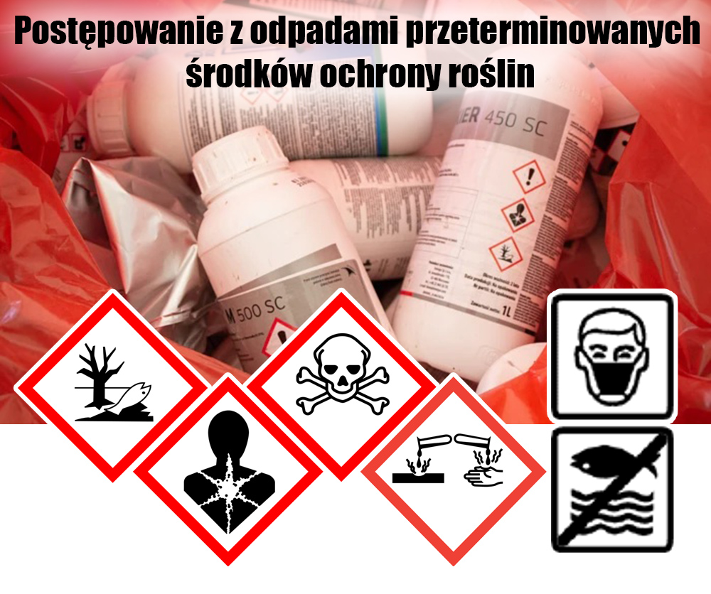 Postępowania z odpadami przeterminowanych środków ochrony roślin oraz opakowaniami po nich