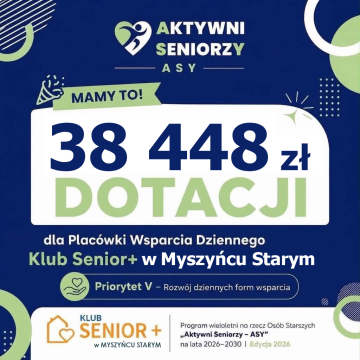 Wsparcie finansowe w wysokości 38 448,00 zł na utworzenie Klubu „Aktywny Senior” w ramach Programu wieloletniego na rzecz Osób Starszych „Aktywni Seniorzy - ASY” Edycja 2026.